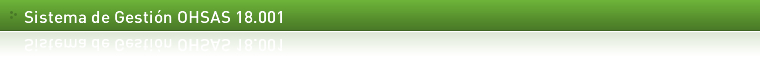 Sistema de Gestión OHSAS 18001